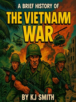 cover image of A Brief History of the Vietnam War